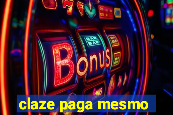 claze paga mesmo